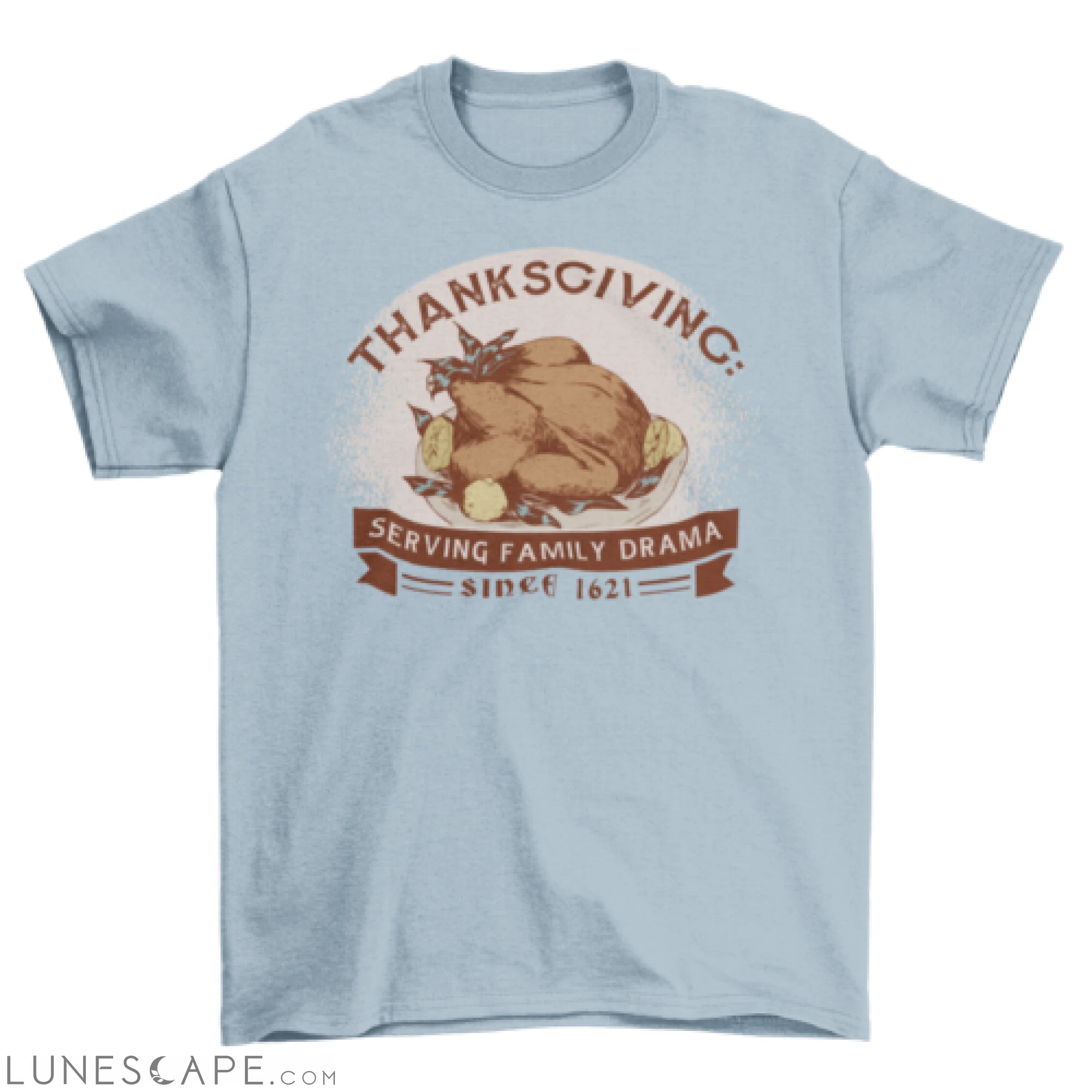 Anti-thanksgiving funny t-shirt LUNESCAPE