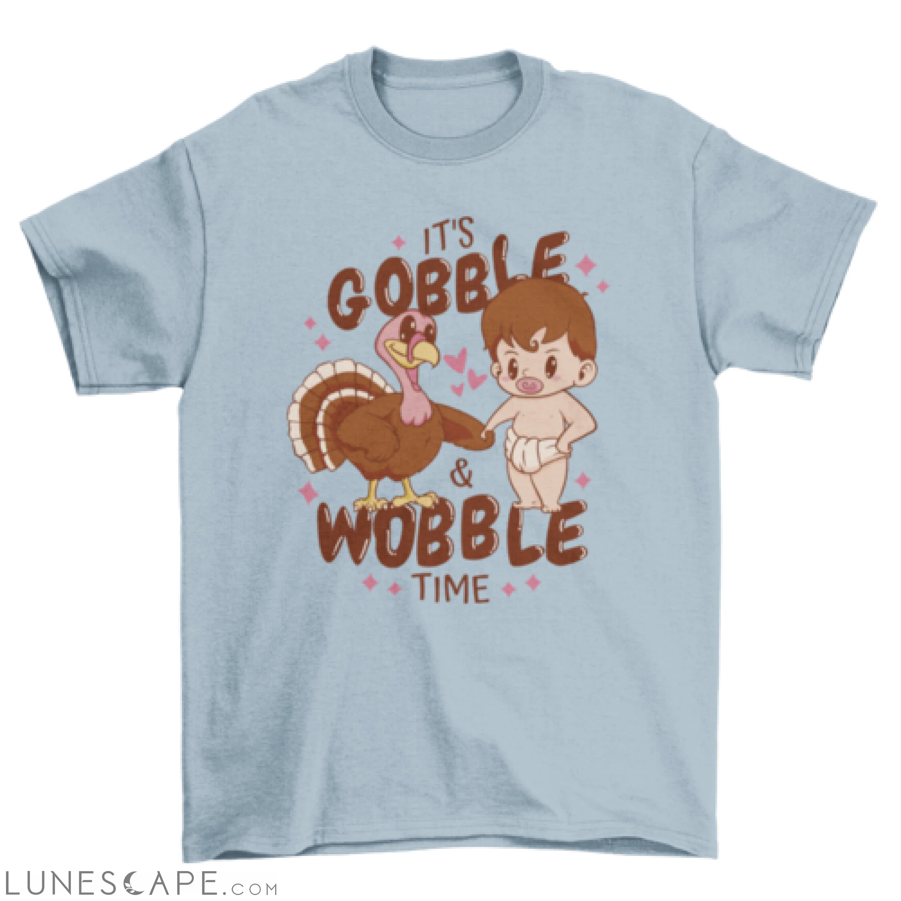 Cute Baby and Turkey Thanksgiving with quote 'It's gobble & wobble LUNESCAPE