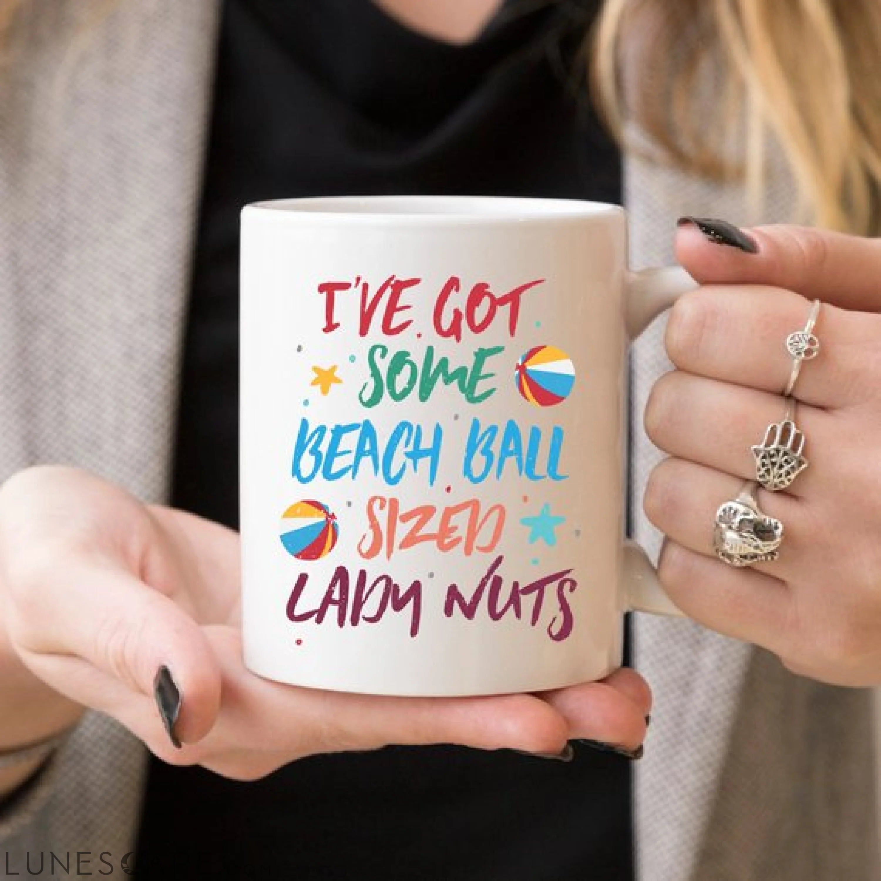 I've Some Got Beach Ball Sized Lady Nuts Mug, LUNESCAPE