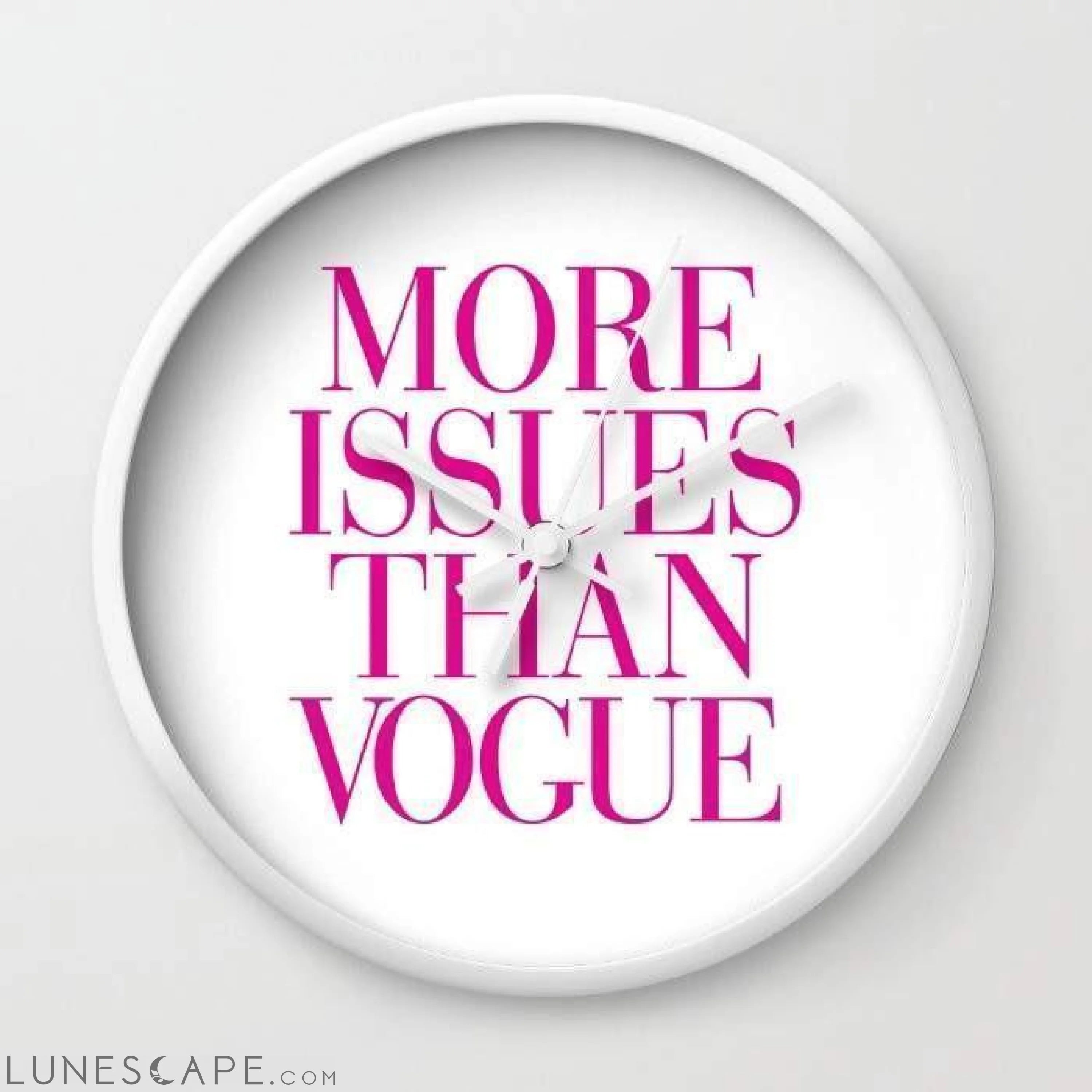More Issues Than Vogue Wall Clock LUNESCAPE