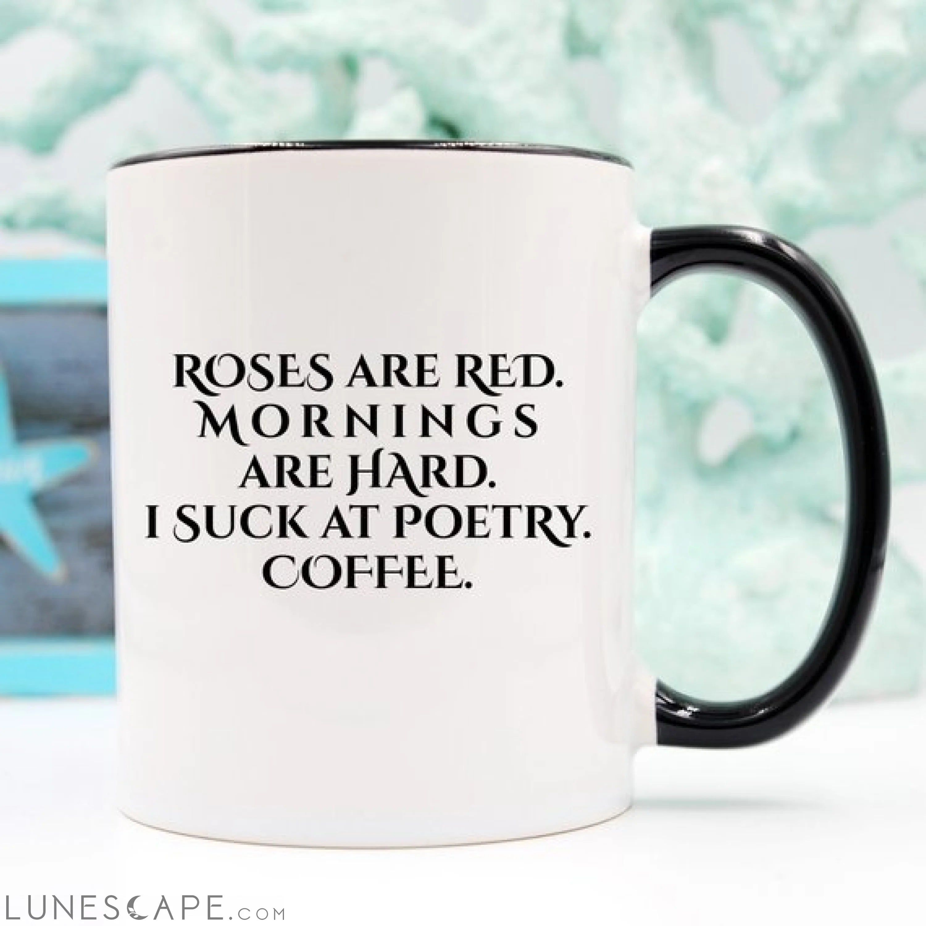 Roses Are Red. Mornings Are Hard. I Suck At LUNESCAPE
