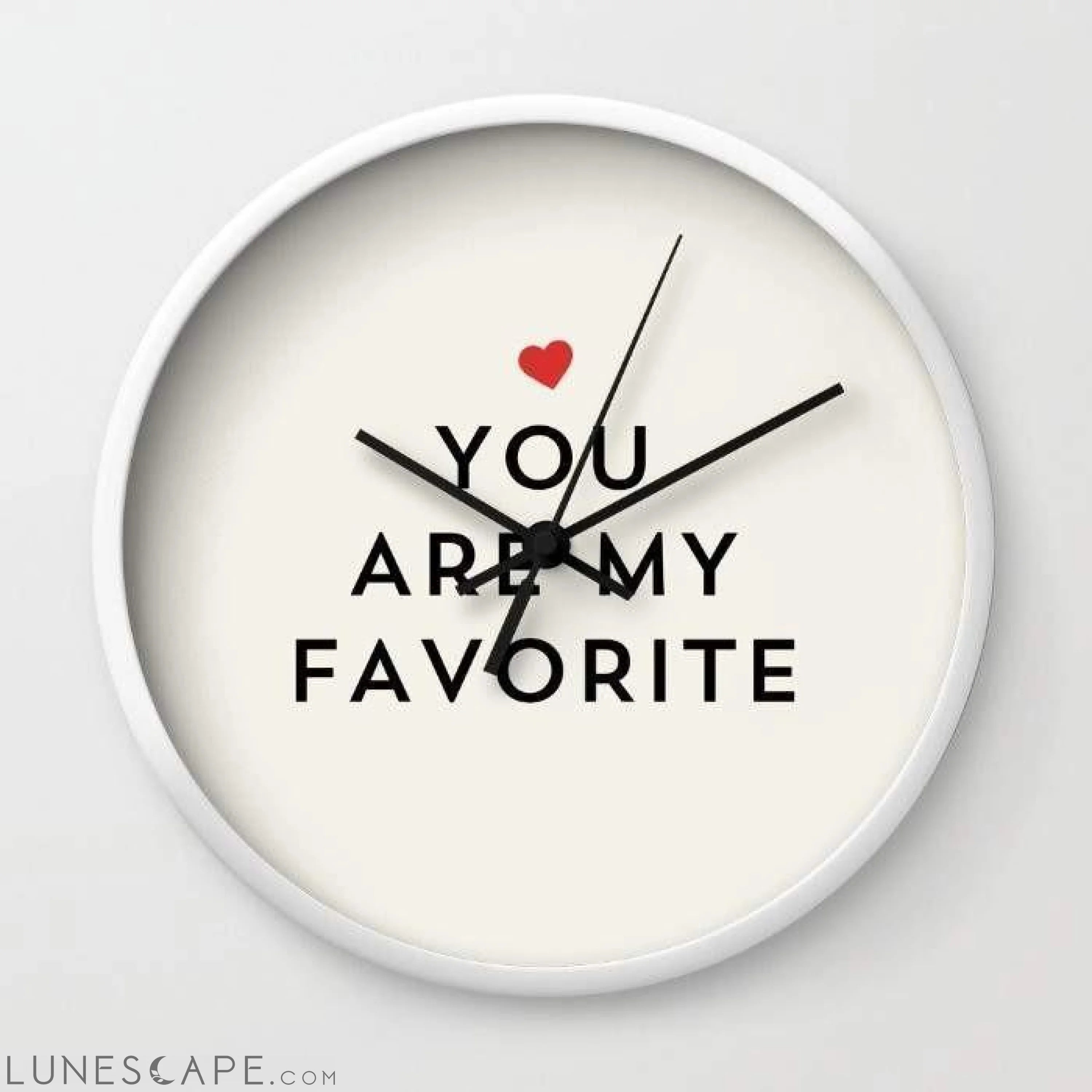 YOU ARE MY FAVORITE Wall Clock LUNESCAPE