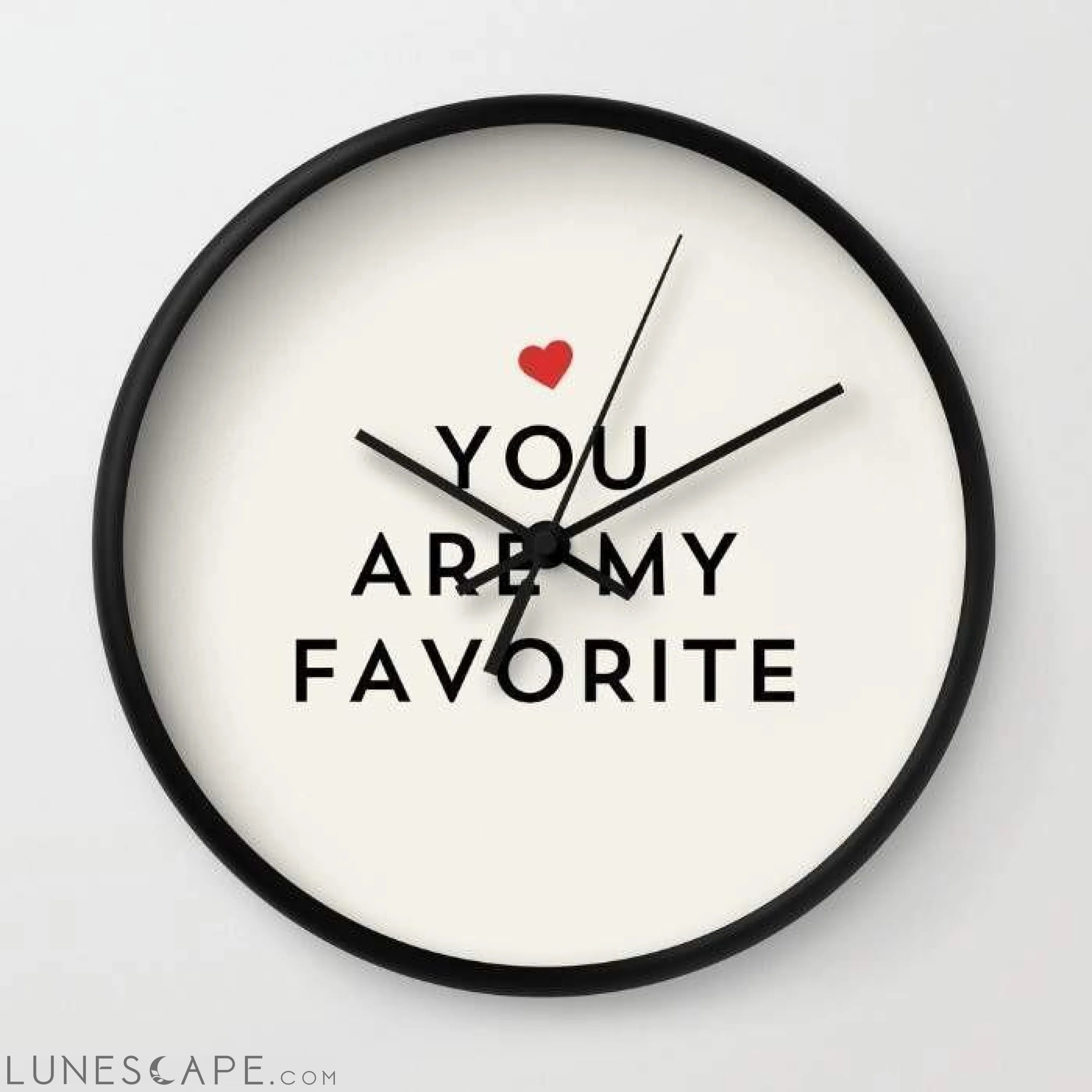 YOU ARE MY FAVORITE Wall Clock LUNESCAPE