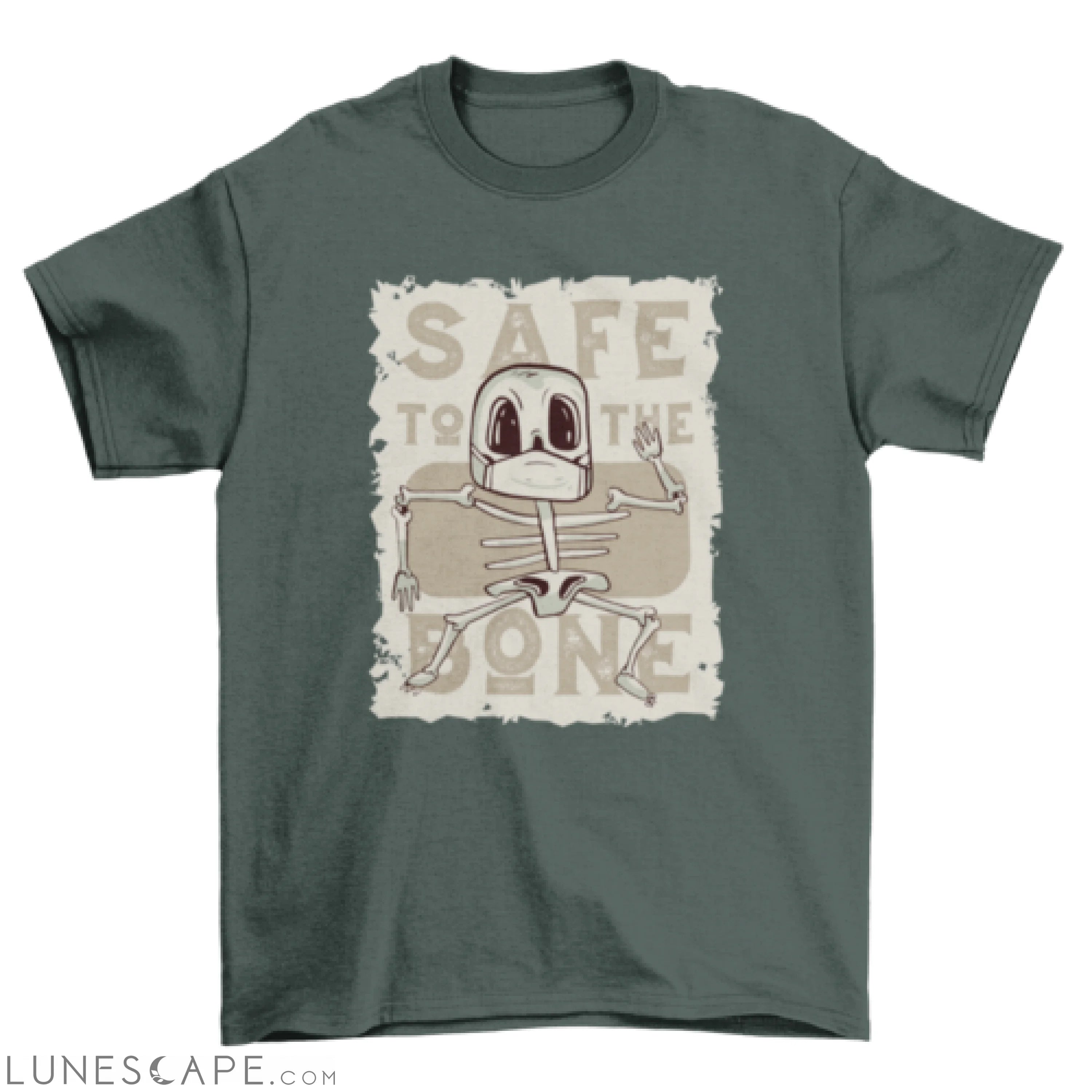 Funny skeleton with the quote Safe to the bone t-shirt LUNESCAPE