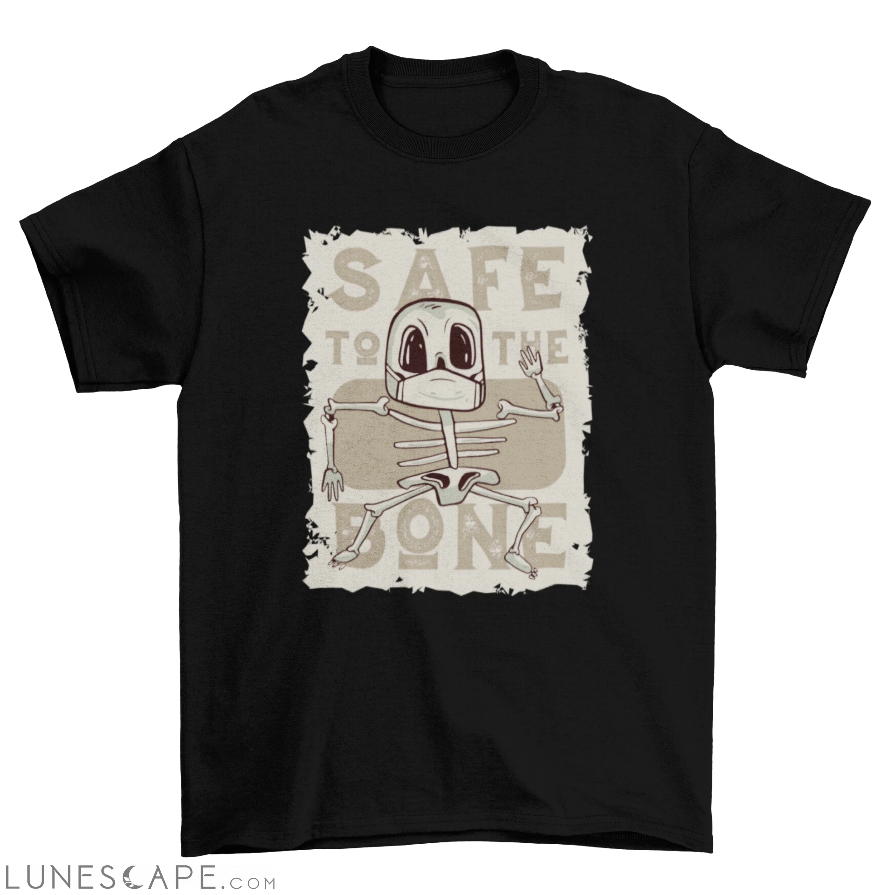 Funny skeleton with the quote Safe to the bone t-shirt LUNESCAPE