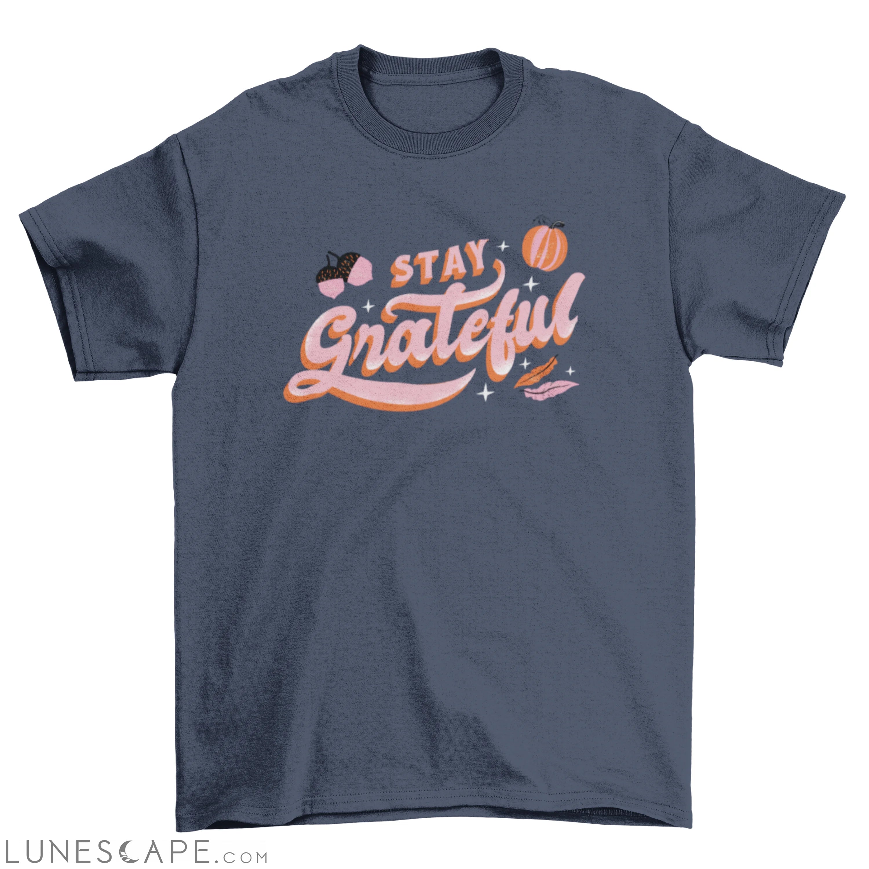 Stay grateful thanksgiving t-shirt LUNESCAPE