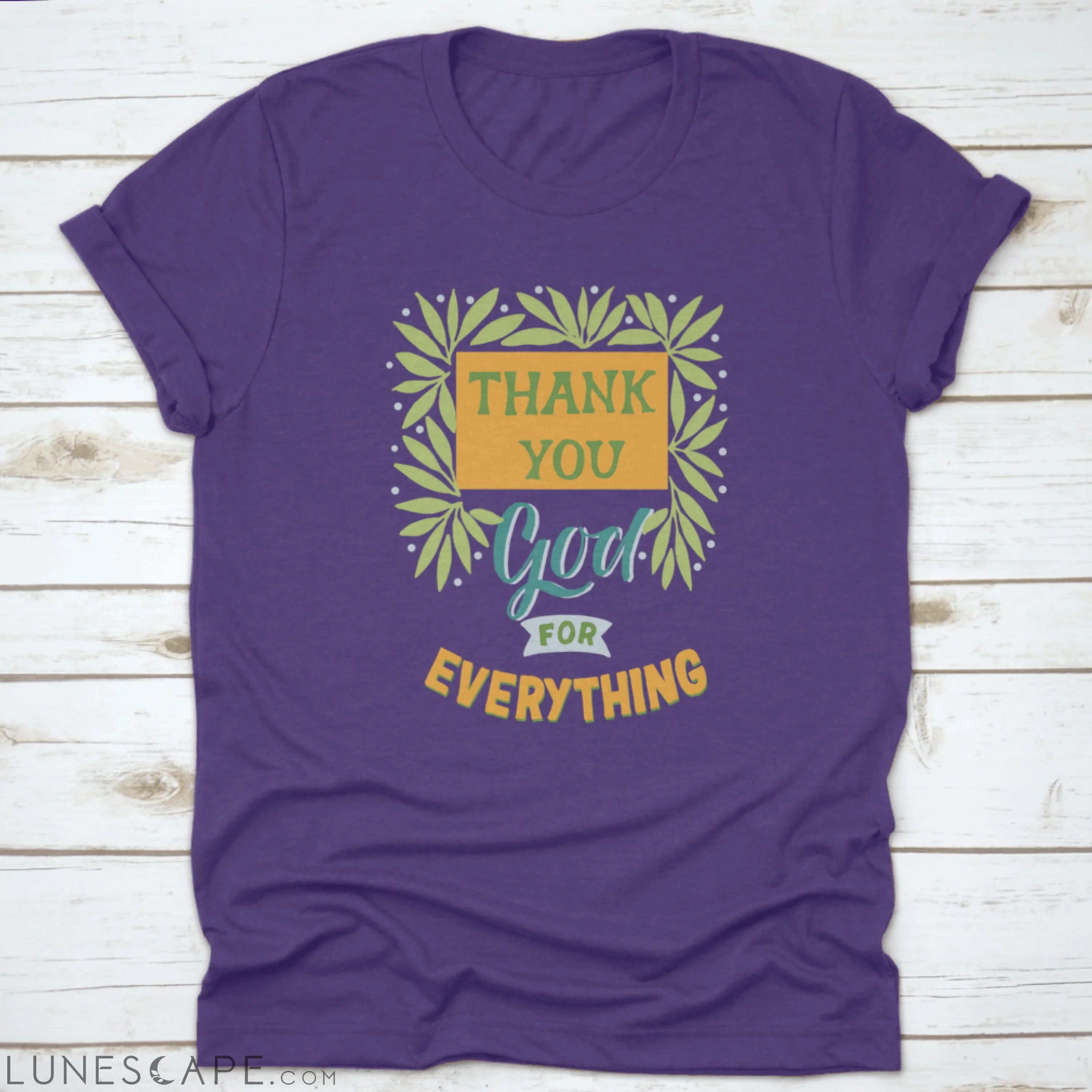 Thank You God For Everything Modern Background. Poster. T-Shirt Print. LUNESCAPE