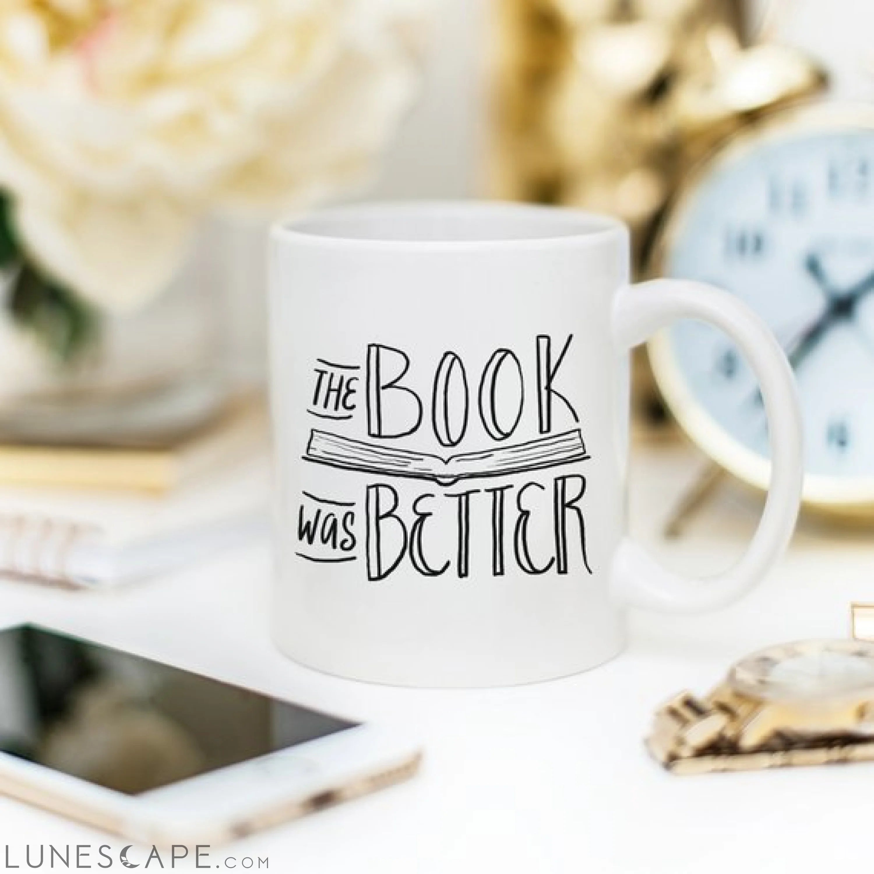 The Book Was Better, Coffee Mug, Coffee Cup, Funny LUNESCAPE