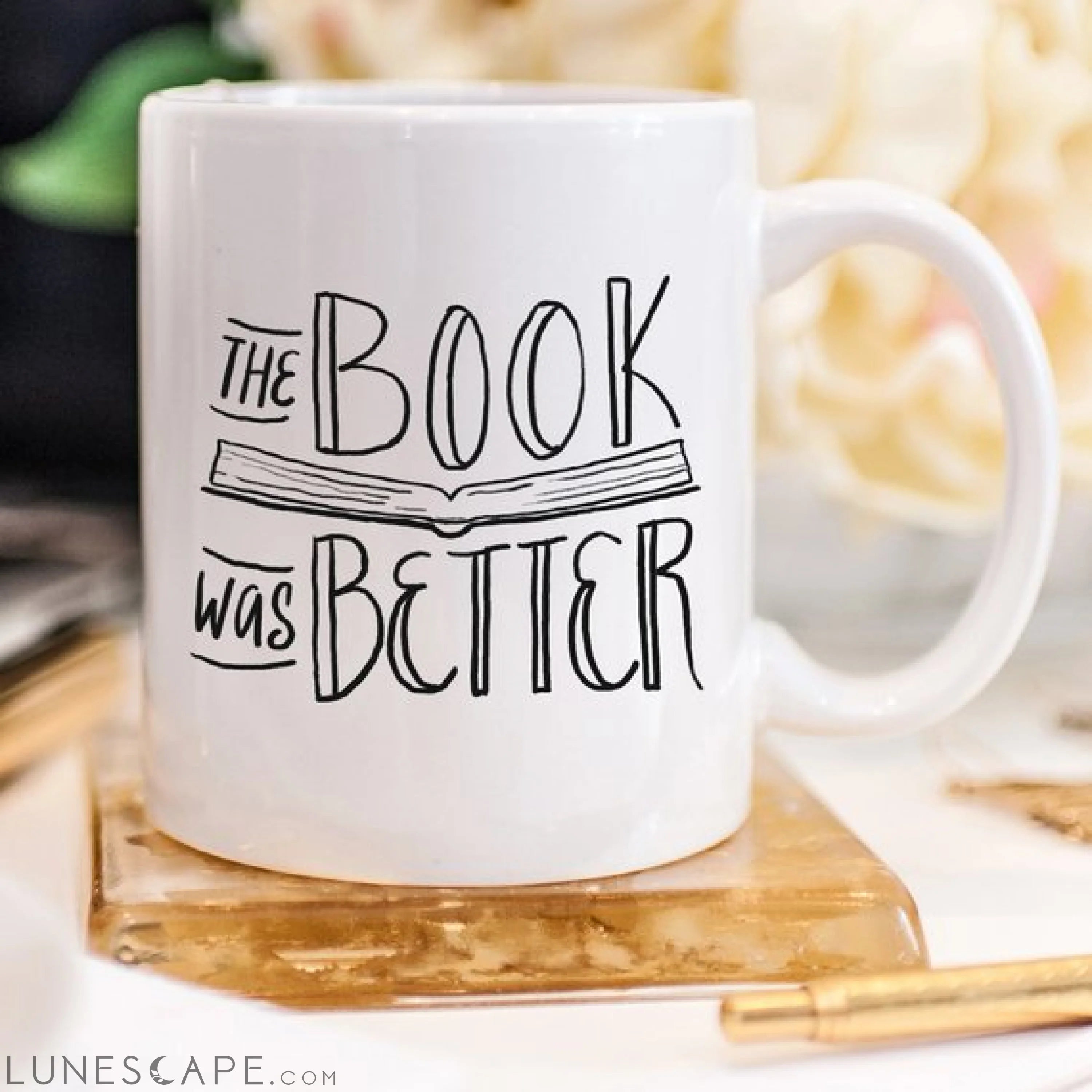 The Book Was Better, Coffee Mug, Coffee Cup, Funny LUNESCAPE