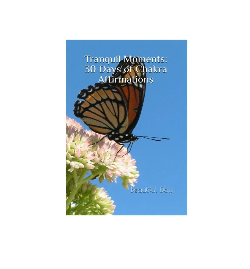 Tranquil Moments: 30 Days of Chakra Affirmations LUNESCAPE
